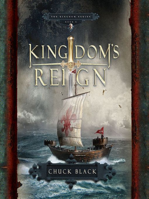 Title details for Kingdom's Reign by Chuck Black - Wait list